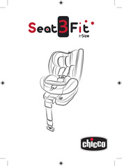 Chicco Seat3Fit i-Size Notice D'emploi