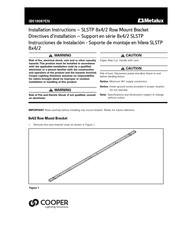 Cooper Lighting Solutions Metalux SLSTP 8x4/2 Instructions D'installation