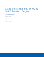 Avigilon Standard NVR5-STD-10GBE Guide D'installation