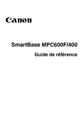 Canon SmartBase MPC600F Guide De Référence
