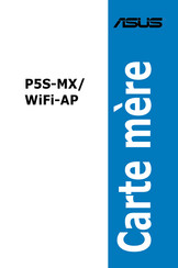 Asus P5S-MX/WiFi-AP Mode D'emploi