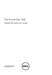 Dell PowerEdge T620 Guide De Mise En Route