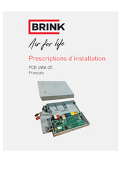 Brink PCB UWA-2E Prescriptions D'installation