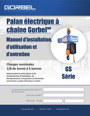 GORBEL GS Serie Manuel D'installation, D'utilisation Et D'entretien