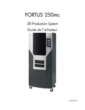 Stratasys FORTUS 250mc Guide De L'utilisateur