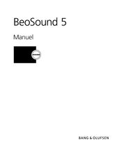 Bang & Olufsen BeoSound 5 Manuel