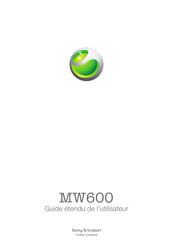 Sony Ericsson MW600 Guide Étendu De L'utilisateur