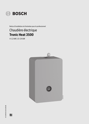 Bosch Tronic Heat 3500 Notice D'installation Et D'entretien Pour Le Professionnel