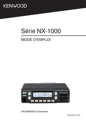 Kenwood NX-1000 Série Mode D'emploi