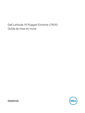 Dell Latitude 14 Rugged Extreme 7404 Guide De Mise En Route