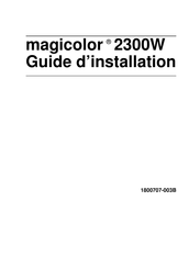 Konica Minolta magicolor 2300W Guide D'installation