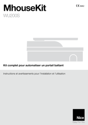 Nice MhouseKit WU200S Instructions Et Avertissements Pour L'installation Et L'utilisation