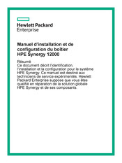 Hewlett Packard HPE Synergy 12000 Manuel D'installation