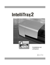X-Rite IntelliTrax2 Installation Et Utilisation