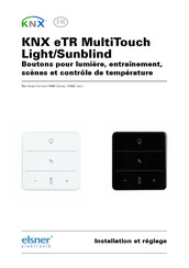 elsner elektronik KNX eTR MultiTouch Light/Sunblind Installation Et Réglage