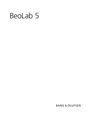 Bang & Olufsen BeoLab 5 Mode D'emploi