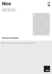 Nice MC824L Instructions Et Avertissements Pour L'installation Et L'utilisation