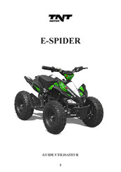 TNT E-SPIDER Guide Utilisateur