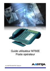 AASTRA MATRA M760E Guide Utilisateur