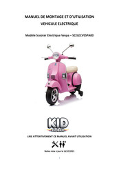 JT2D KID Mobile Vespa SCELECVESPA00 Manuel De Montage Et D'utilisation