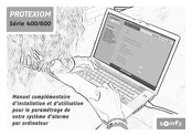 SOMFY PROTEXIOM 600 Serie Guide Complémentaire À L'installation