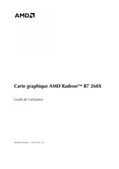 AMD Radeon R7 260X Guide De L'utilisateur