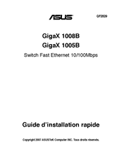 Asus GigaX 1008B Guide D'installation Rapide