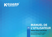 KGuard Security Easy Link PLUS Serie Manuel De L'utilisateur