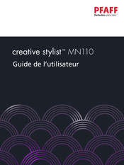 Pfaff creative stylist MN110 Guide De L'utilisateur