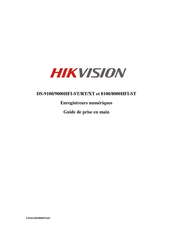 HIKVISION DS-9100/9000HFI-ST Guide De Prise En Main