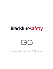 Blackline safety G6 Manuel Technique D'utilisation