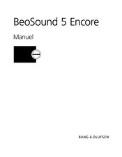 Bang & Olufsen BeoSound 5 Encore Manuel