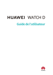 Huawei Watch D Guide De L'utilisateur