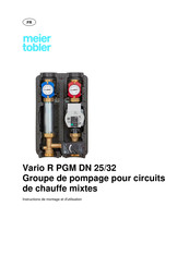 Meier Tobler Vario R PGM DN 32 Instructions De Montage Et D'utilisation