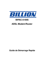 Billion BIPAC-5100S Guide De Démarrage Rapide