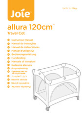 Joie allura 120 travel cot Manuel De L'utilisateur