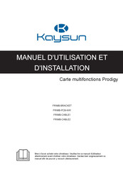 Kaysun Prodigy FRIMB-CABLE1 Manuel D'utilisation Et D'installation