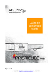 AB IPBox prismcube RUBY Guide De Démarrage Rapide