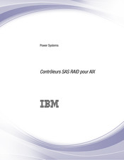 IBM SAS RAID PCIe2 Manuel D'instructions