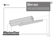 Motorline professional M1805 Notice Pour L'utilisateur/Installateur