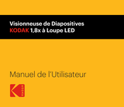 Kodak Visionneuse de Diapositives 1,8x a Loupe LED Manuel De L'utilisateur