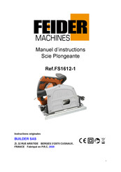 FEIDER Machines FS1612-1 Manuel D'instructions