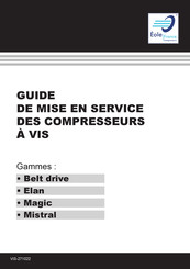 Eole Compresseur Mistral Série Guide De Mise En Service Rapide