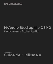 M-Audio Studiophile DSM2 Guide De L'utilisateur