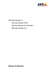 Axis Audio Manager Pro Serie Manuel D'utilisation