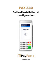 PayFacto PAX A80 Guide D'installation Et De Configuration