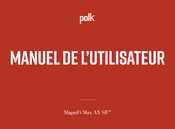 Polk MagniFi Max AX SR Manuel De L'utilisateur