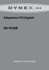 Dynex DX-PCIGB Guide De L'utilisateur