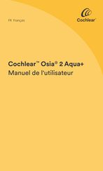 Cochlear Osia 2 Aqua+ Manuel De L'utilisateur