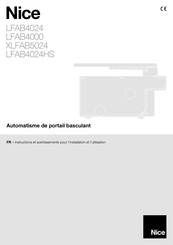 Nice LFAB4024 Instructions Et Avertissements Pour L'installation Et L'utilisation